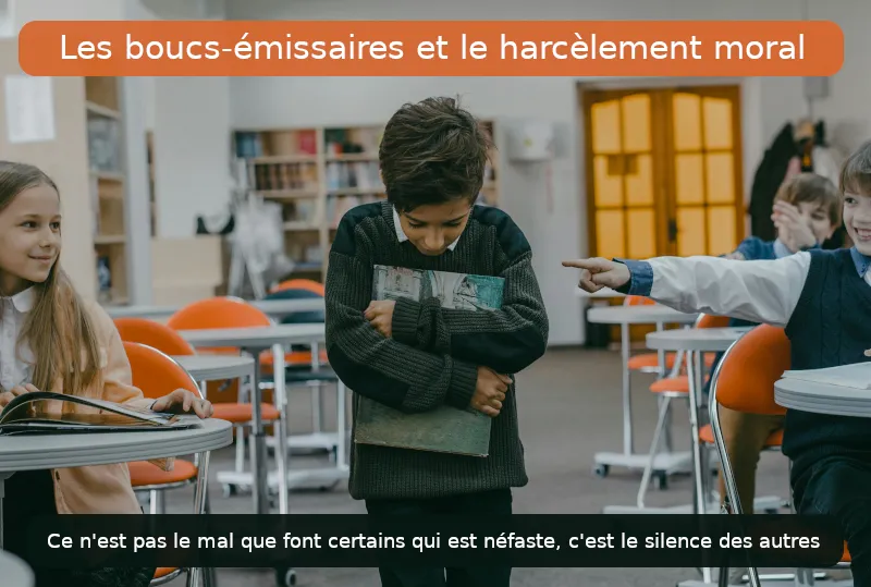 Les boucs &eacute;missaires et le harc&egrave;lement moral
